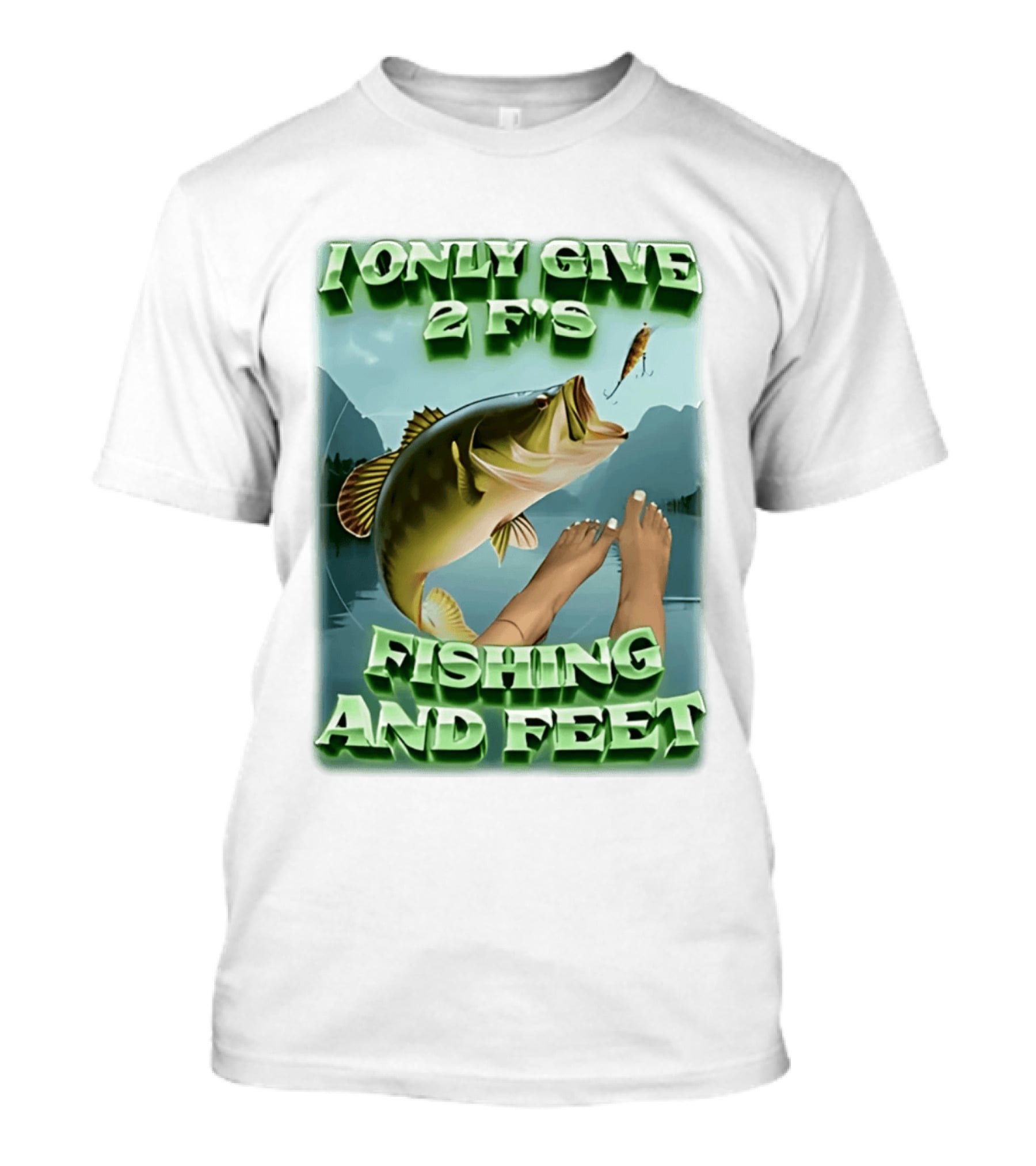 I Only Give 2 F's Fishing And Feet Bass And Lure Scene T-Shirt