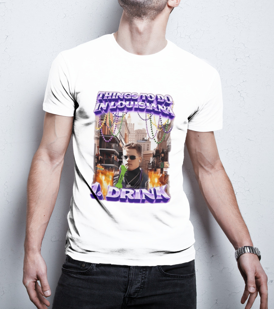 Things To Do In Louisiana Beads And Drinks Street Vibes T-Shirt