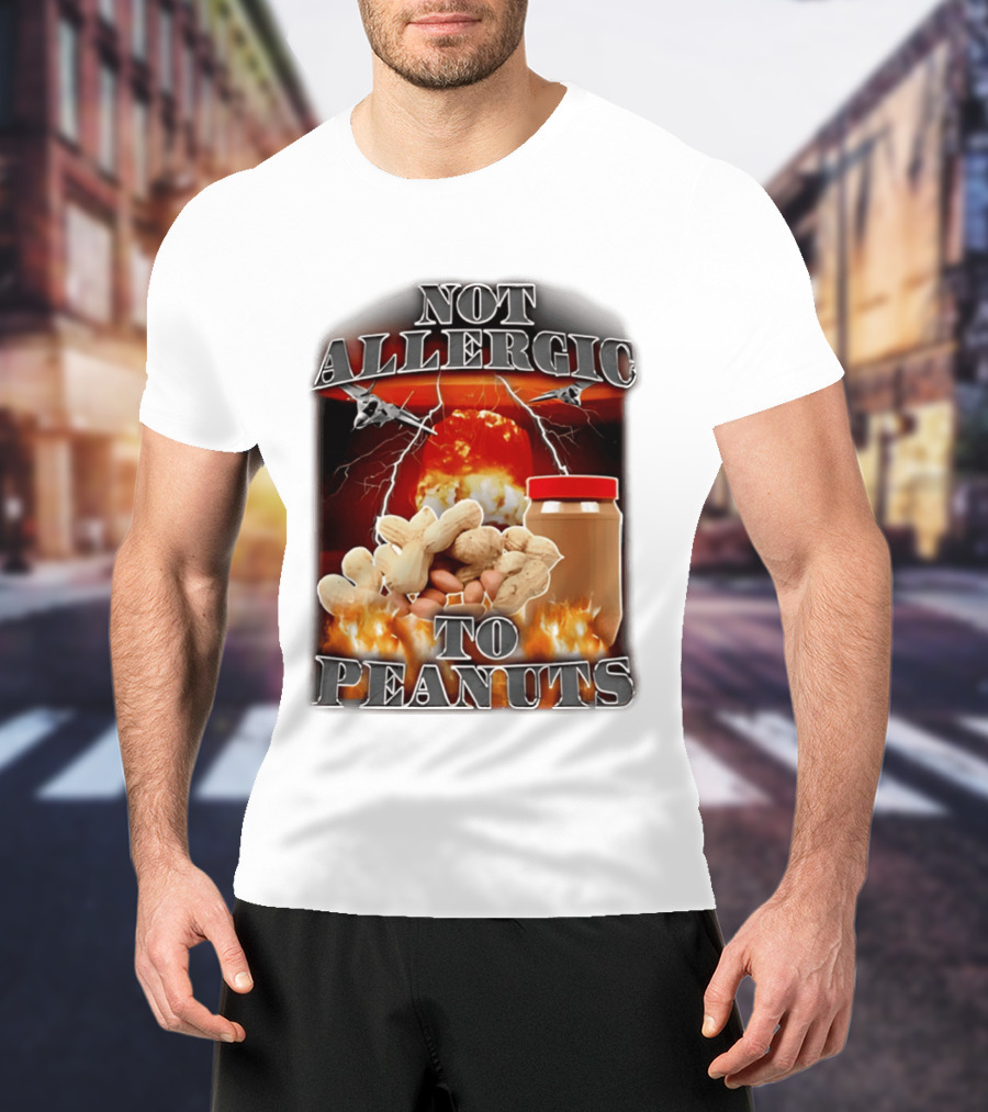 Not Allergic To Peanuts Jar With Explosive Background And Fighter Jets T-Shirt