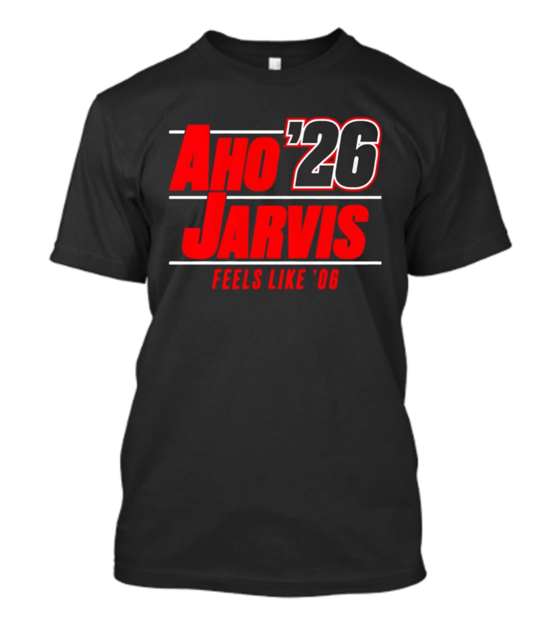 Aho Jarvis 26 Feels Like 06 Carolina Hurricanes T-Shirt
