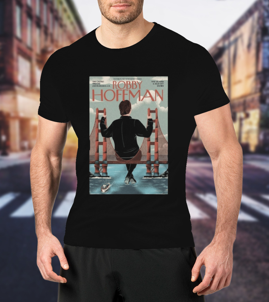 Robby Hoffman May 30 2026 Another Planet Entertainment Presents Sold Out Show Castro Theatre San Francisco CA T-Shirt