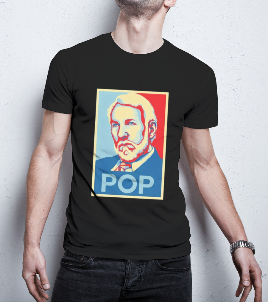 POP Gregg Popovich San Antonio Spurs Hope T-Shirt