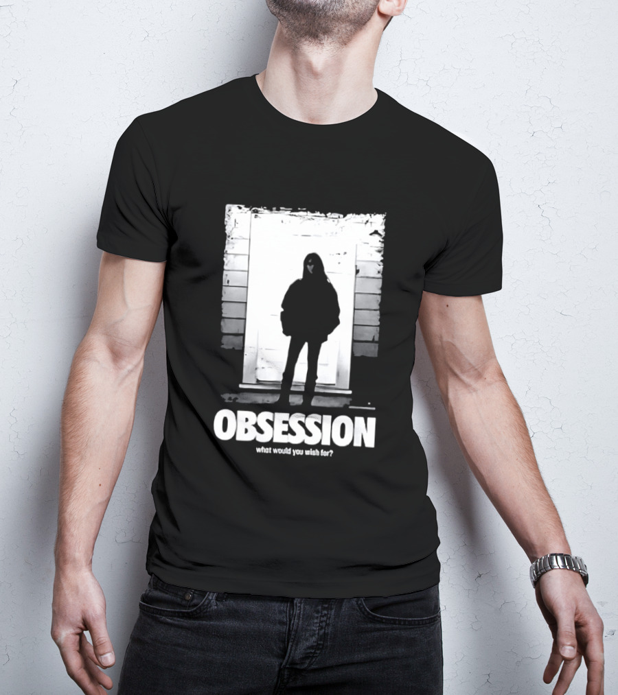 Obsession What Would You Do With Her Movie 2026 T-Shirt