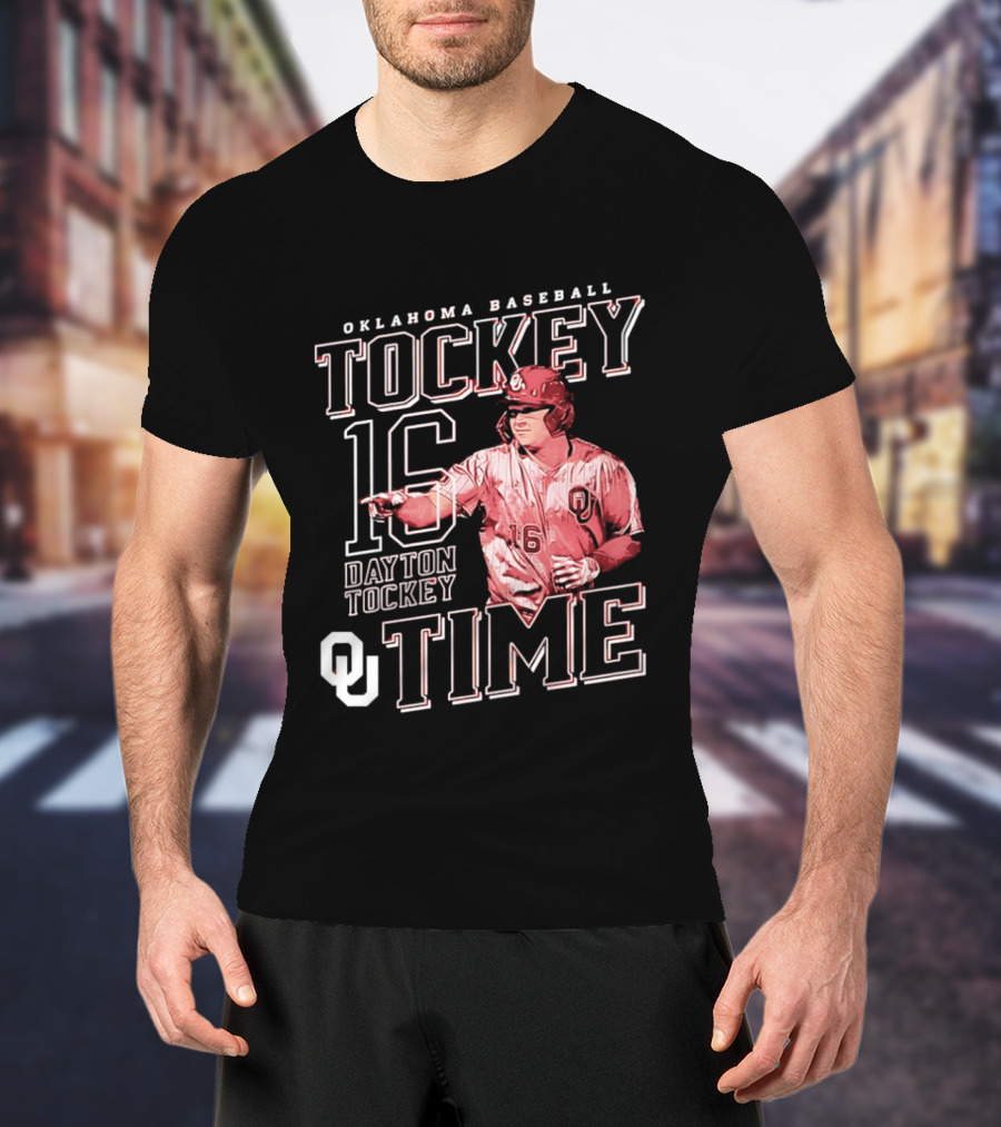 Oklahoma Baseball Tockey Time Number 16 Dayton Tockey T-Shirt