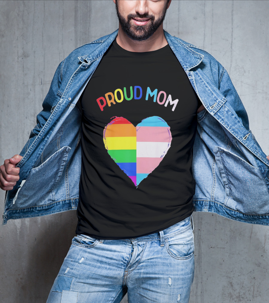 Proud Mom LGBTQ+ Transgender Heart Rainbow T-Shirt