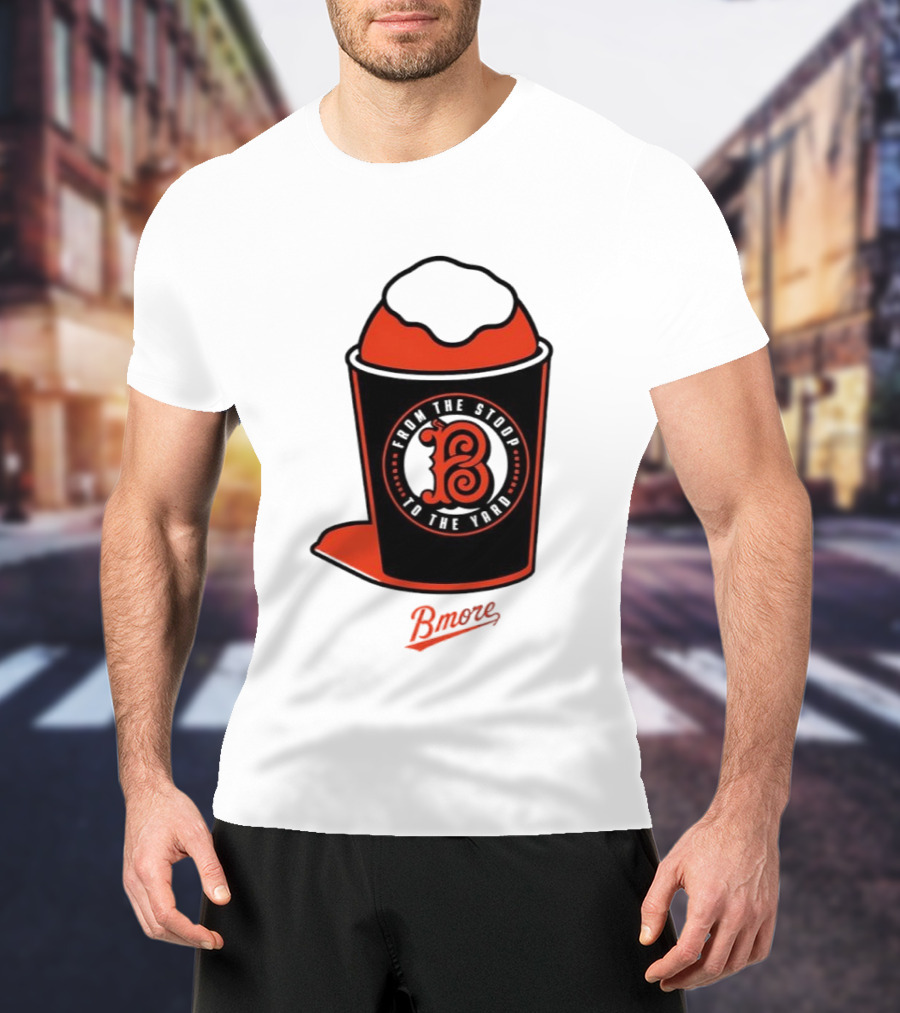 Baltimore Orioles From The Stoop To The Yard Bmore SnoCone T-Shirt