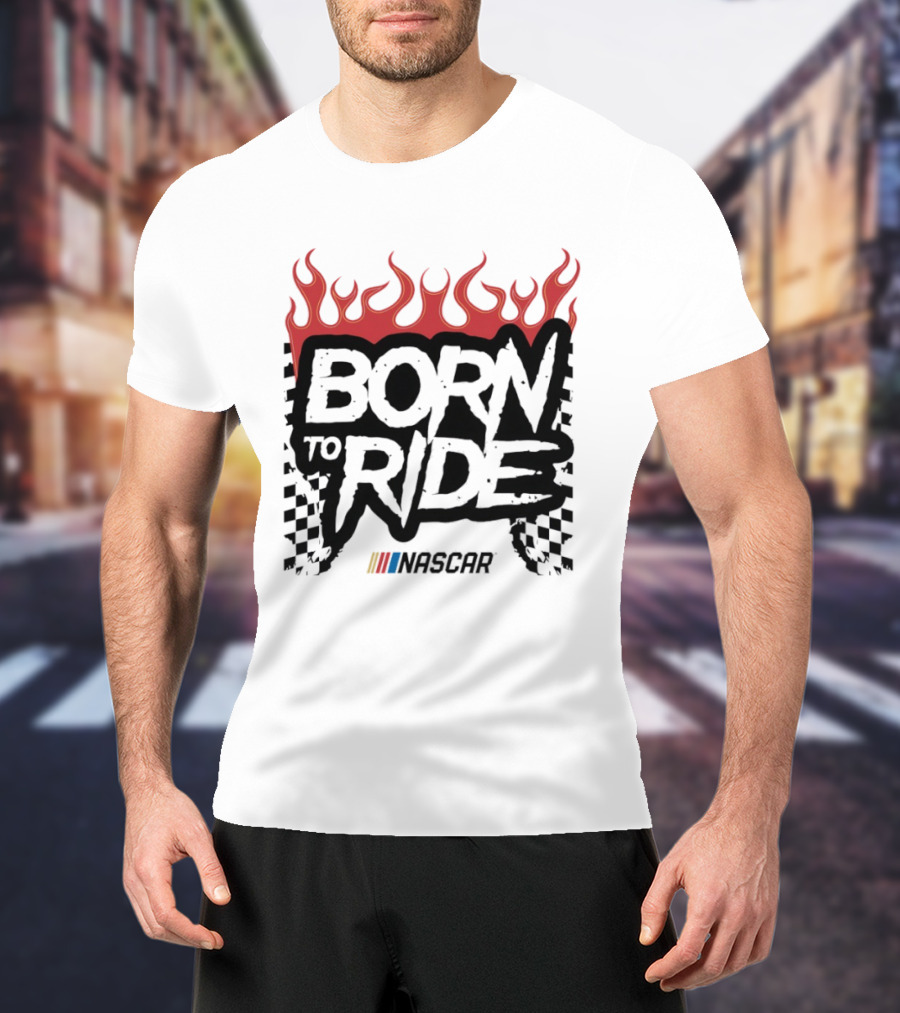 Born To Ride NASCAR Flames Checkered Flag Racing T-Shirt