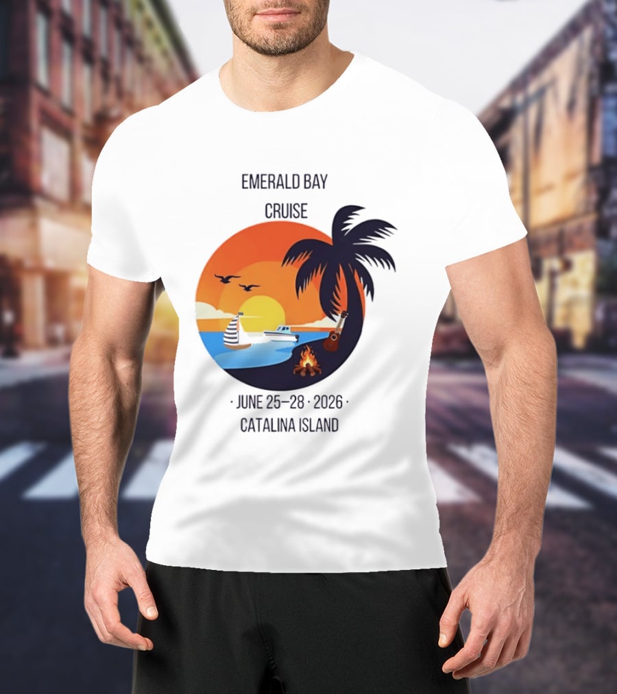 Emerald Bay Cruise June 25 28 2026 Catalina Island Sunset Palm Tree Boat Bonfire T-Shirt