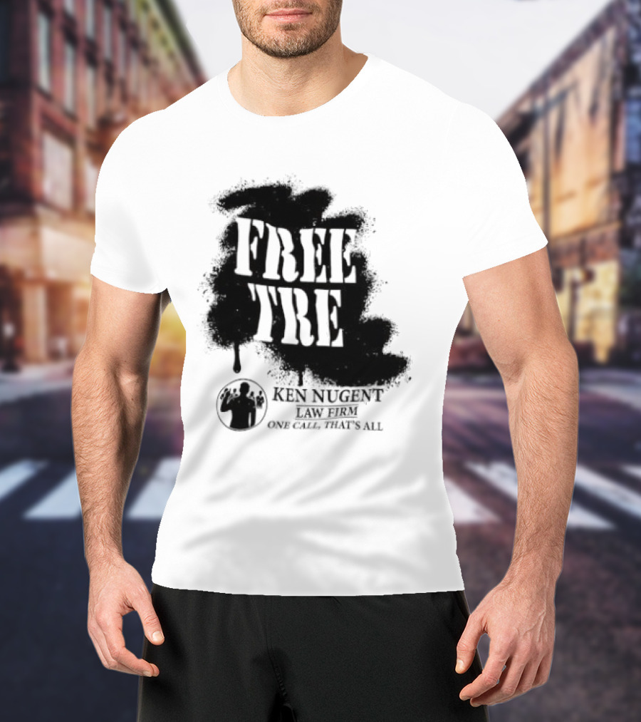 Free Tre Ken Nugent One Call That's All T-Shirt