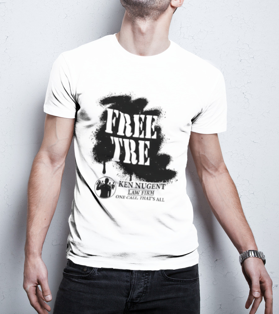 Free Tre Ken Nugent One Call That's All T-Shirt