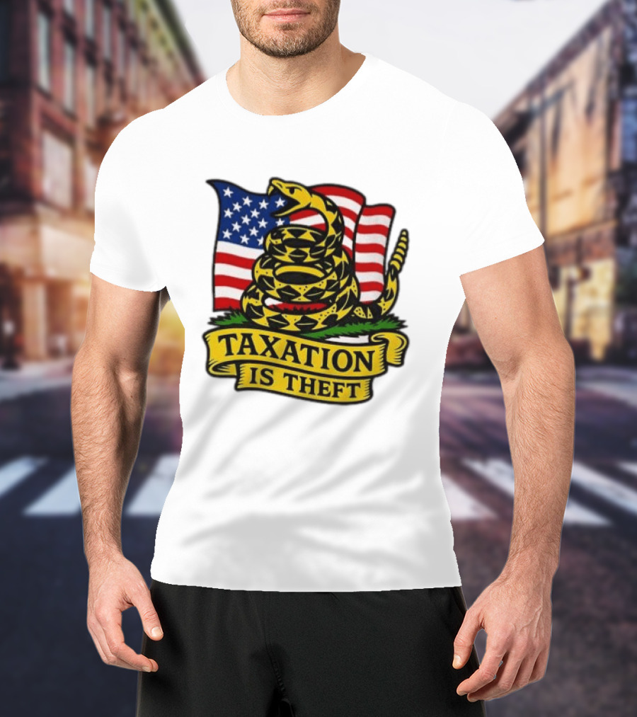 Taxation Is Theft Gadsden Flag American Flag Snake T-Shirt