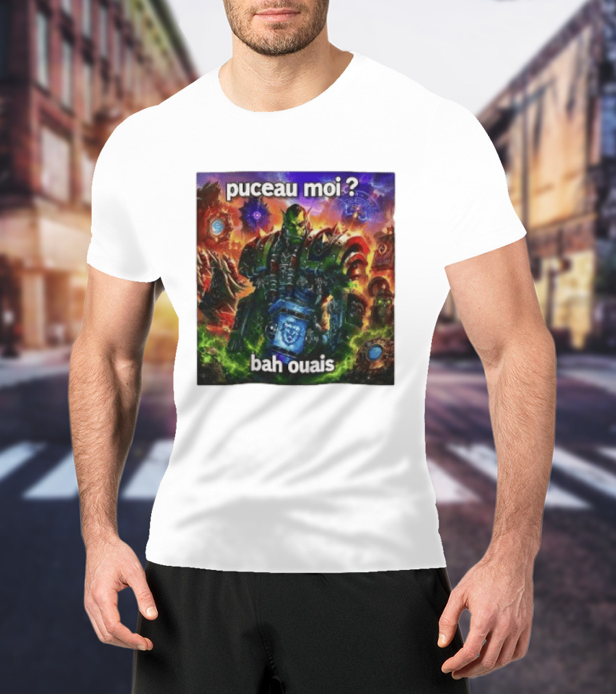 Thrall World Of Warcraft Puceau Moi Bah Ouais T-Shirt