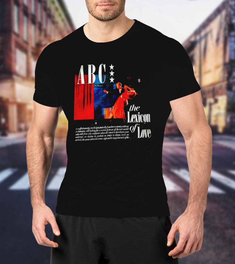 ABC The Lexicon Of Love A Z Affectionately Alphabetically T-Shirt