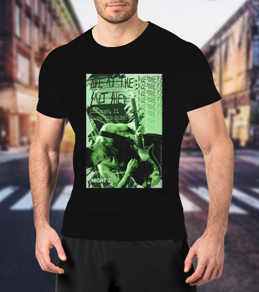 Bleachers Live At The Salt Shed Chicago June 7th 2026 Night 2 T-Shirt