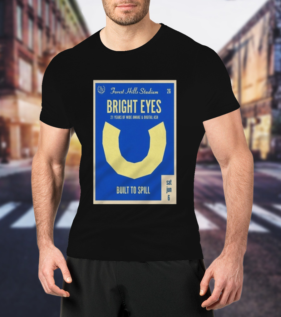 Forest Hills Stadium Bright Eyes 21 Years Of Wide Awake And Digital Ash Built To Spill June 6 T-Shirt