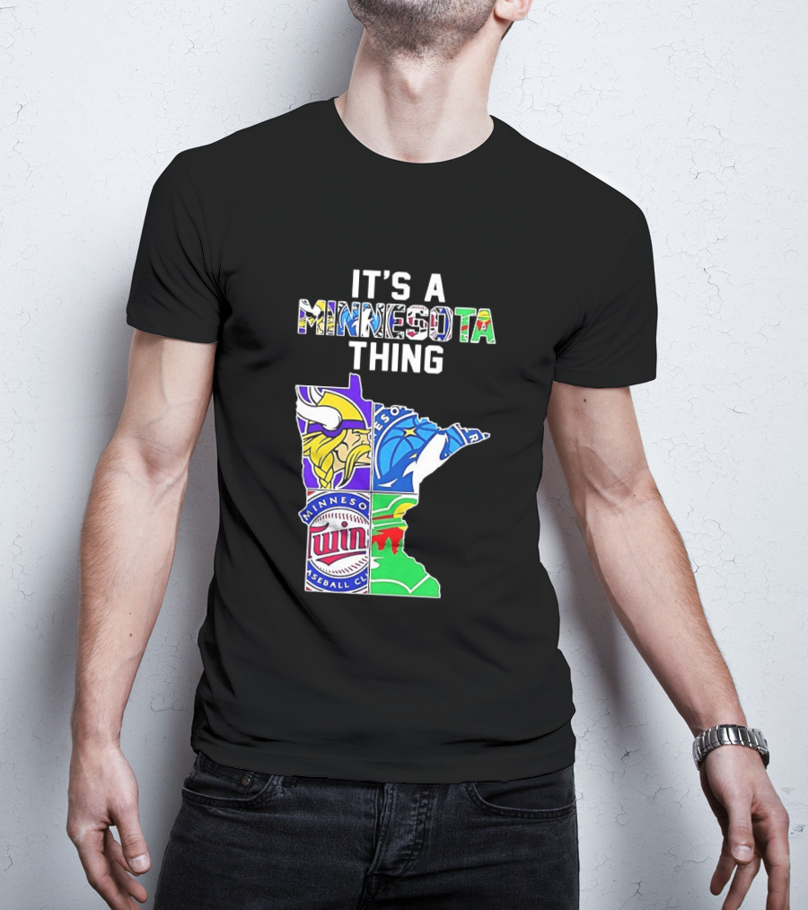 Minnesota Vikings Timberwolves Twins Wild It's A Thing State Map T-Shirt