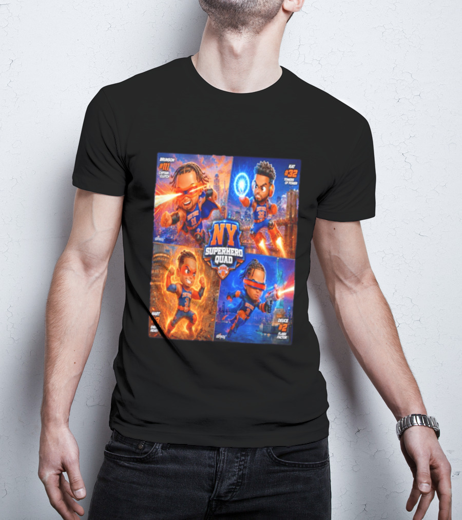 NY Superhero Quad Brunson Captain Clutch Hart Energy Heat Deuce Flash Factor Kat Towers Of Power T-Shirt