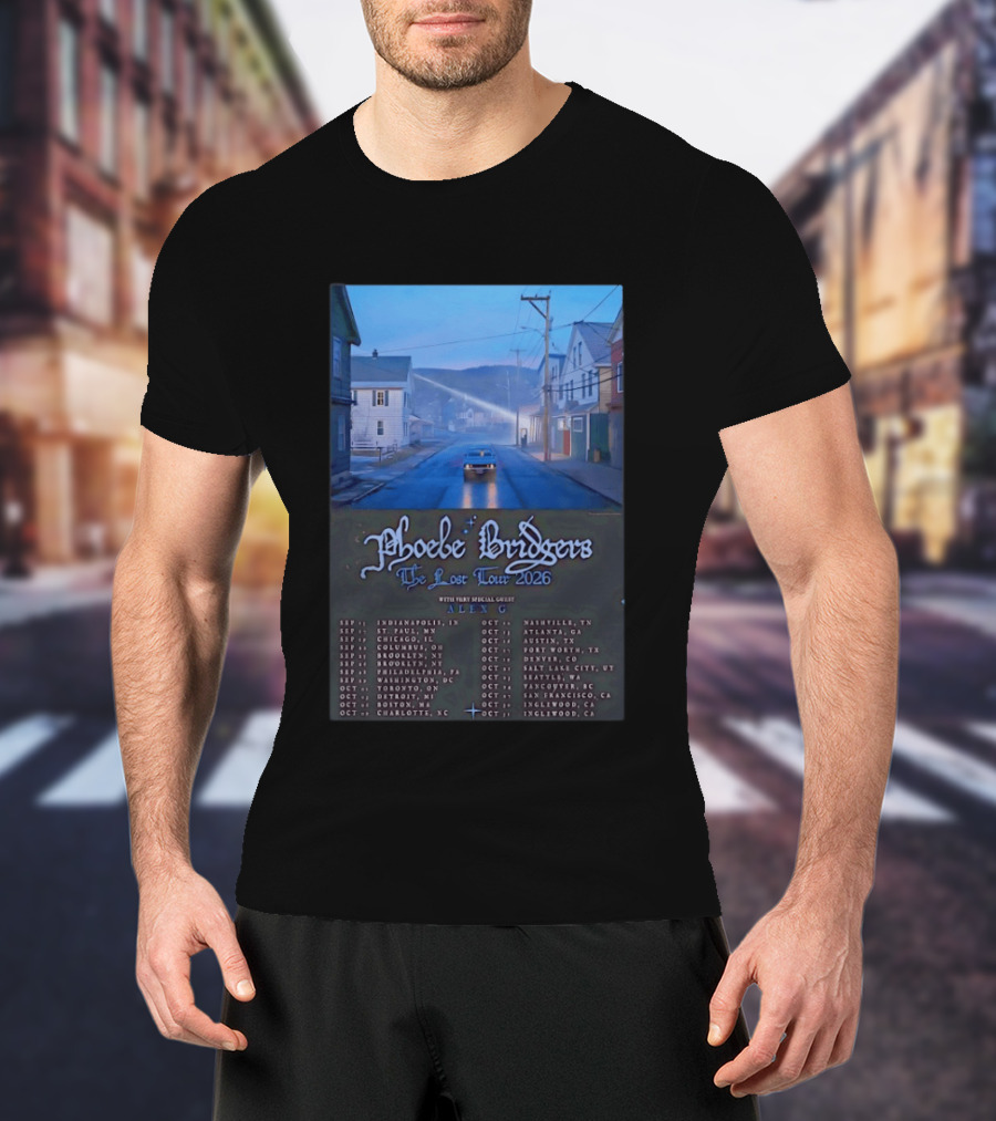 Phoebe Bridgers The Lost Tour 2026 With Alex G Concert Dates And Locations Indianapolis To Inglewood T-Shirt