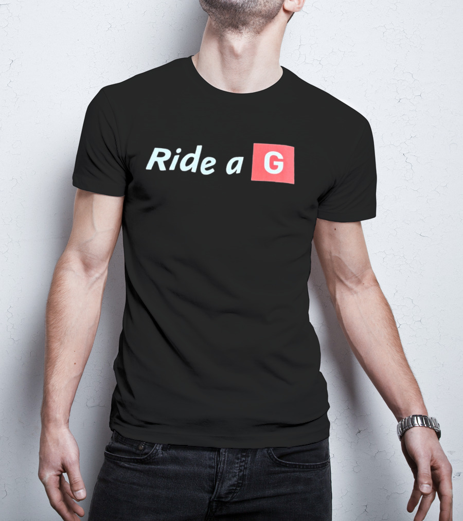 Ride A G T-Shirt
