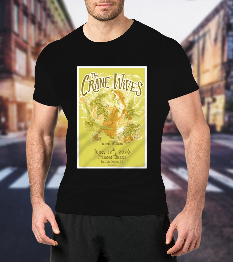 The Crane Wives Yasmin Williams Live June 12 2026 Fremont Theater San Luis Obispo Event T-Shirt