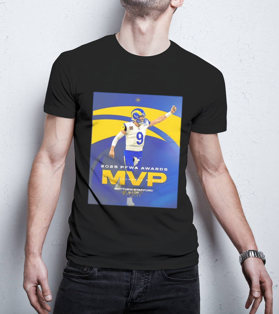 2025 PFWA Awards MVP Matthew Stafford Most Valuable Player T-Shirt