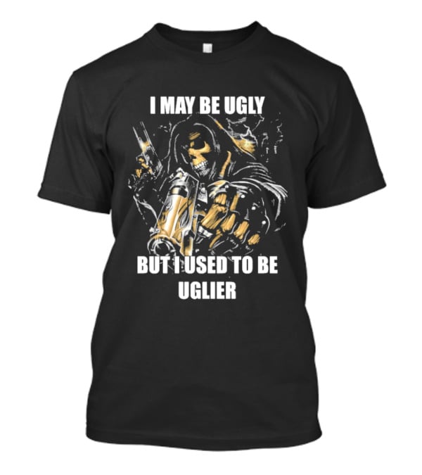 I May Be Ugly But I Used To Be Uglier Skull Warrior With Hooded Cloak T-Shirt