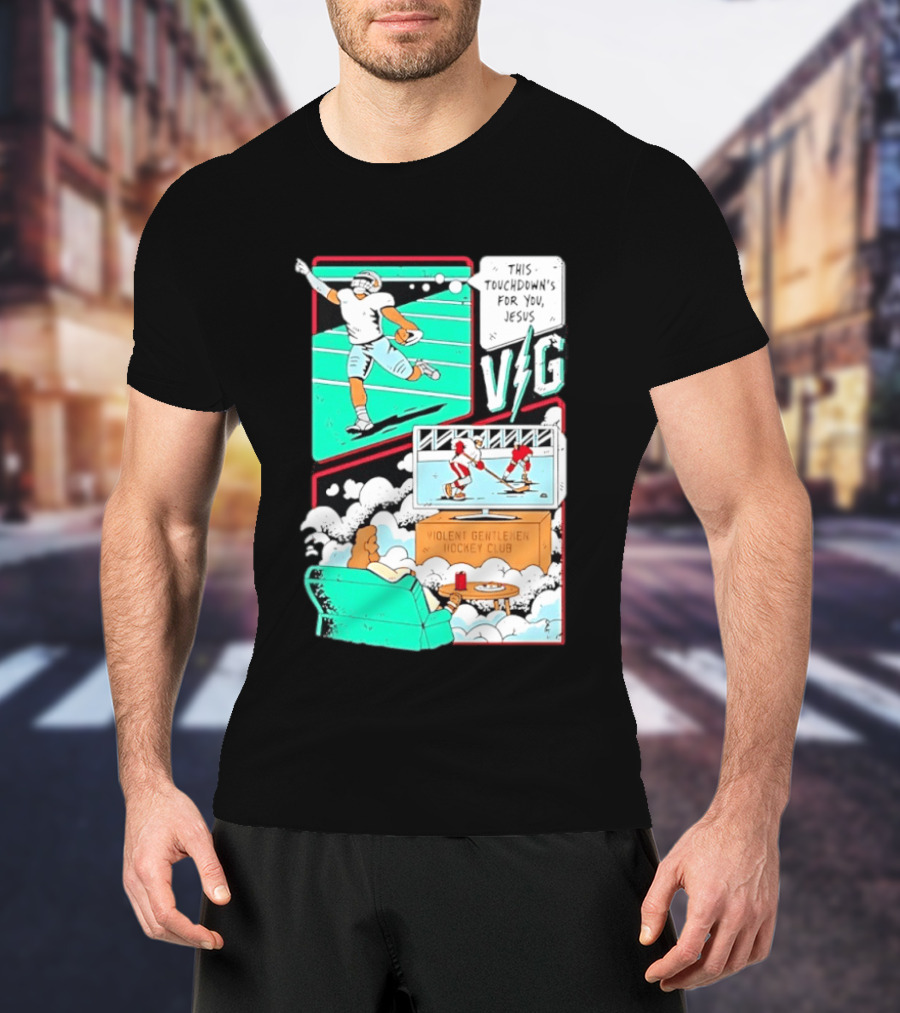This Touchdowns For You Jesus Violent Gentlemen Hockey Club V/G T-Shirt