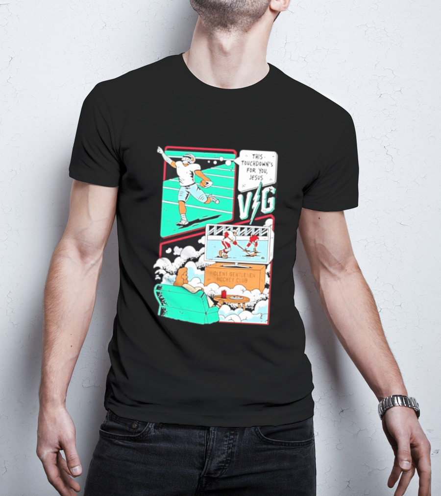 This Touchdowns For You Jesus Violent Gentlemen Hockey Club V/G T-Shirt