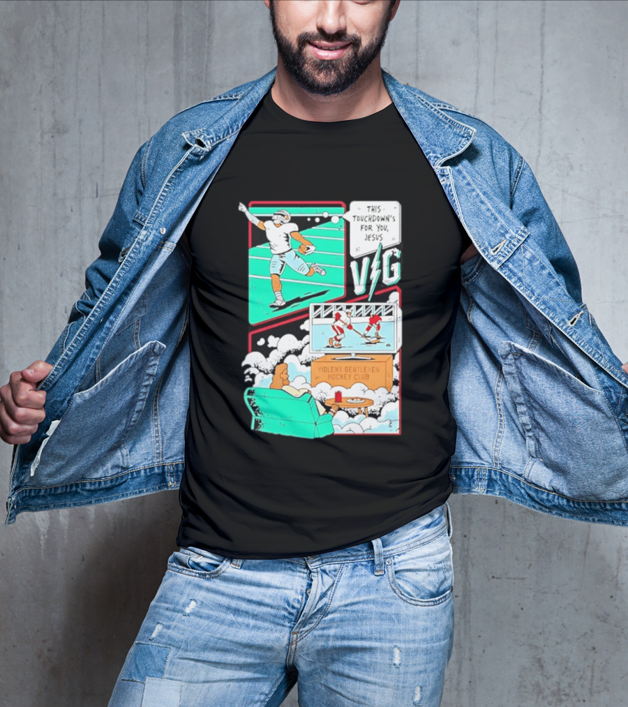 This Touchdowns For You Jesus Violent Gentlemen Hockey Club V/G T-Shirt