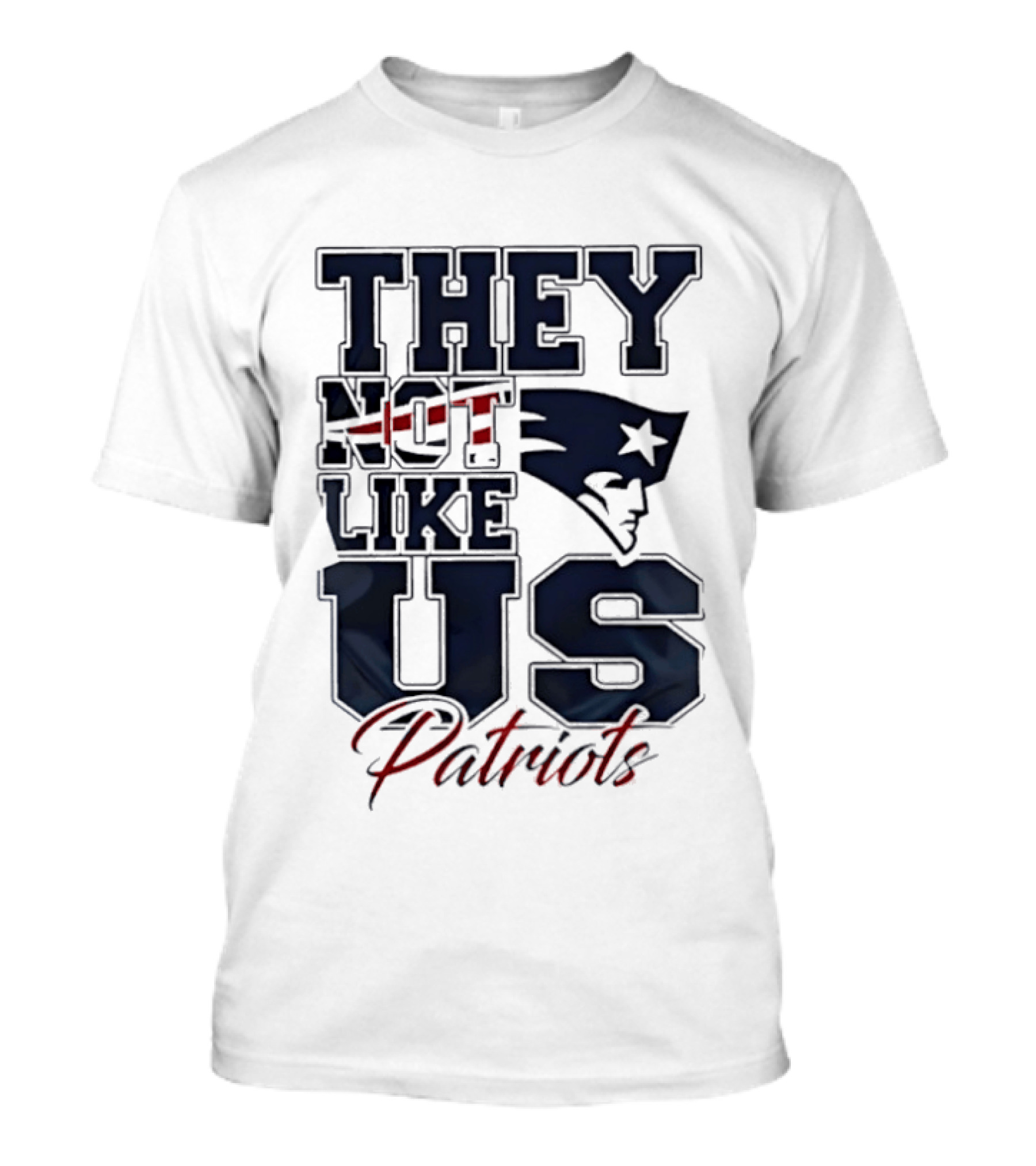 They Not Like Us Patriots T-Shirt