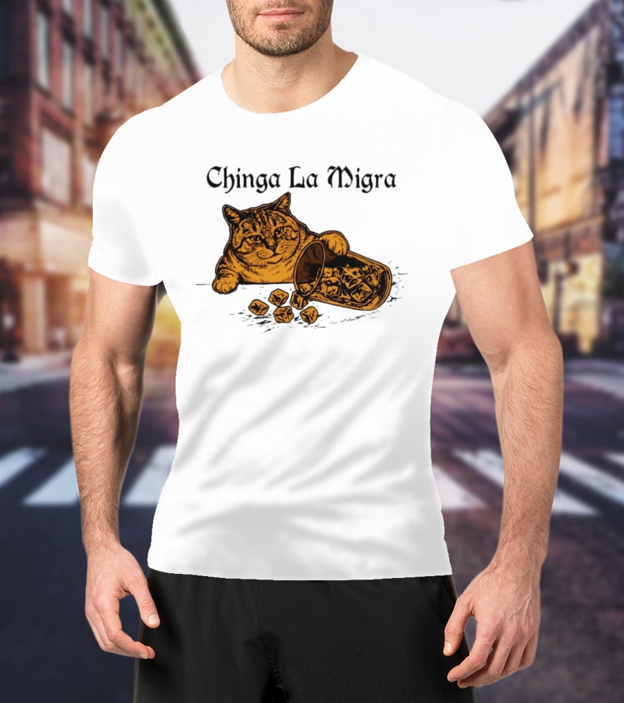 Chinga La Migra Cat Anti ICE Protest Political T-Shirt