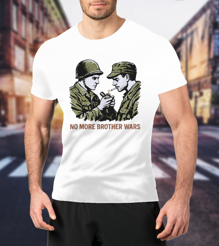 No More Brother Wars Soldiers Lighting Cigarette WWII Uniforms T-Shirt