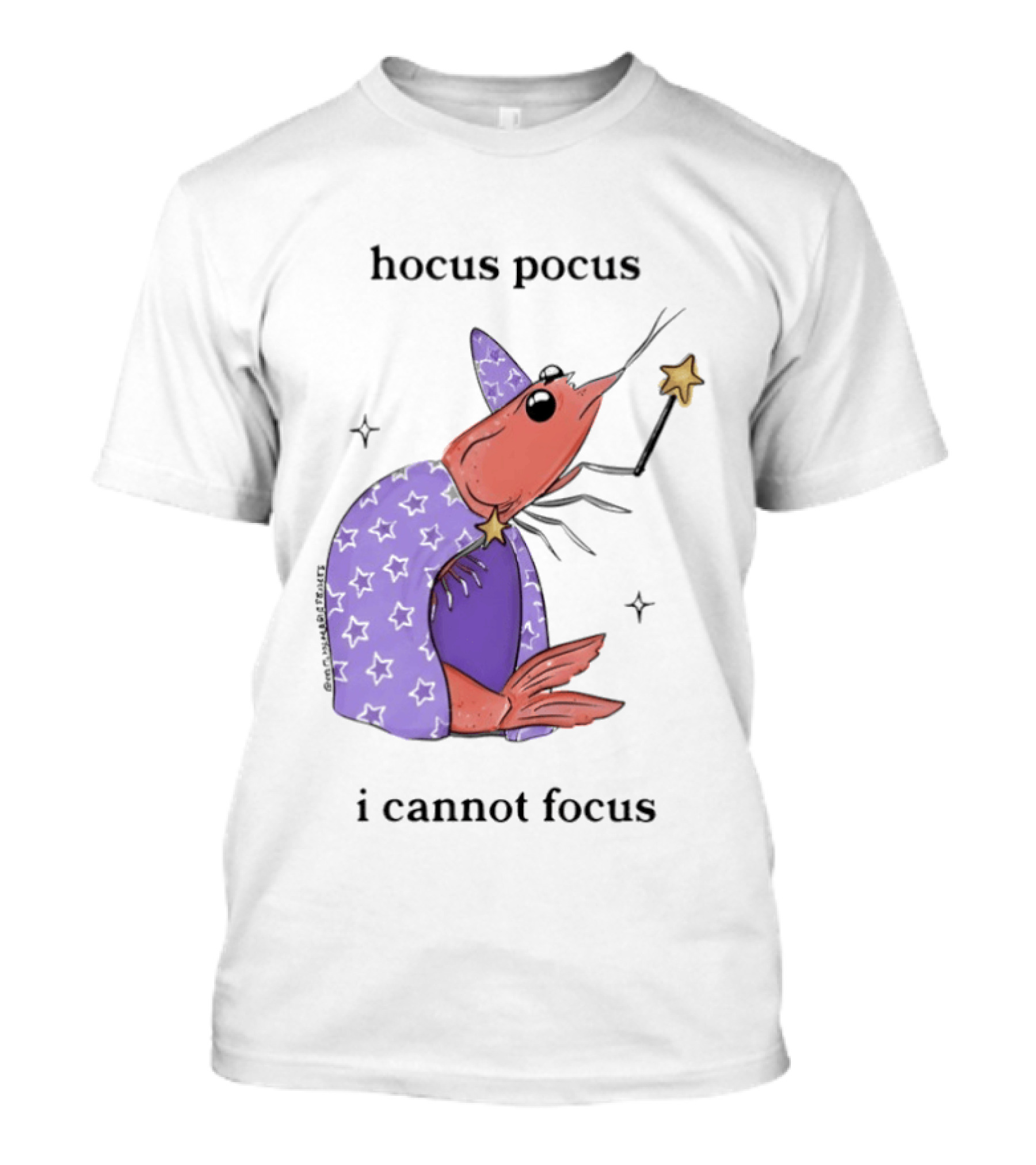 Hocus Pocus I Cannot Focus Shrimp Witch With Star Wand Magic T-Shirt