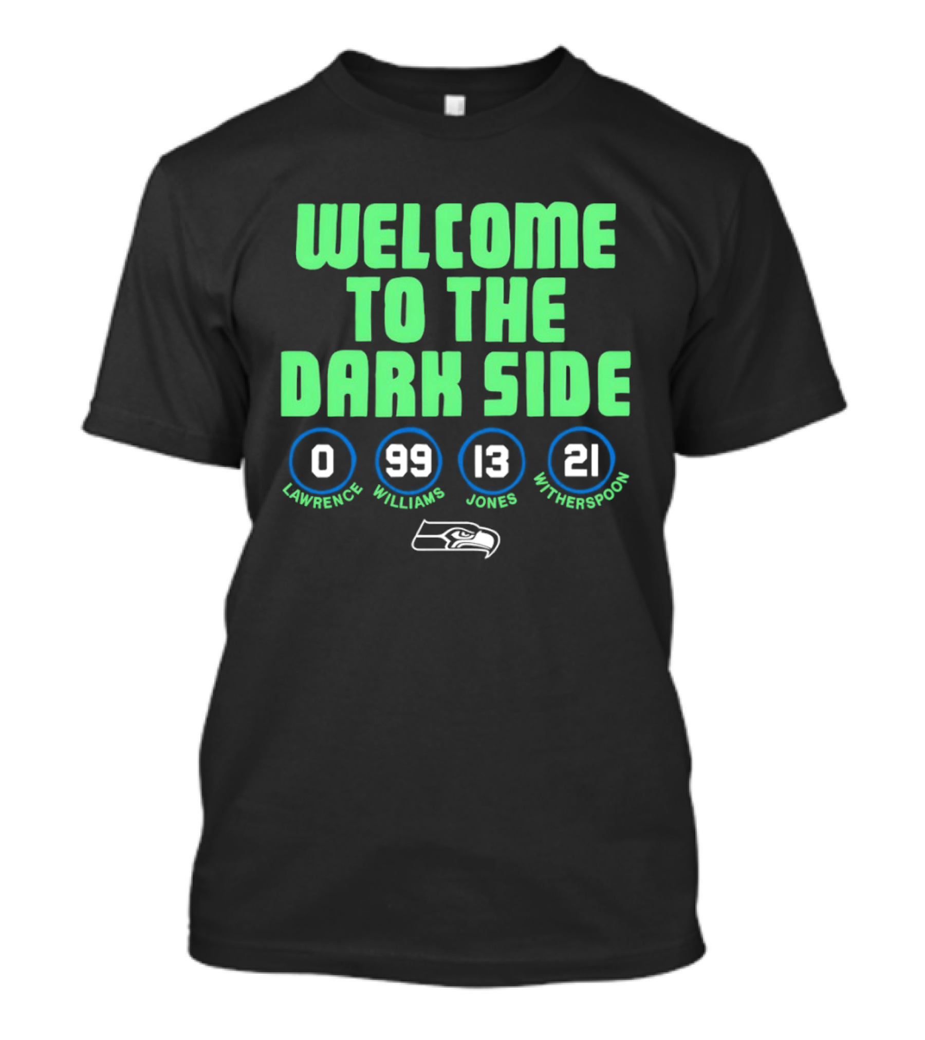 Welcome To The Dark Side Seahawks Lockett Reed Jones Witherspoon T-Shirt