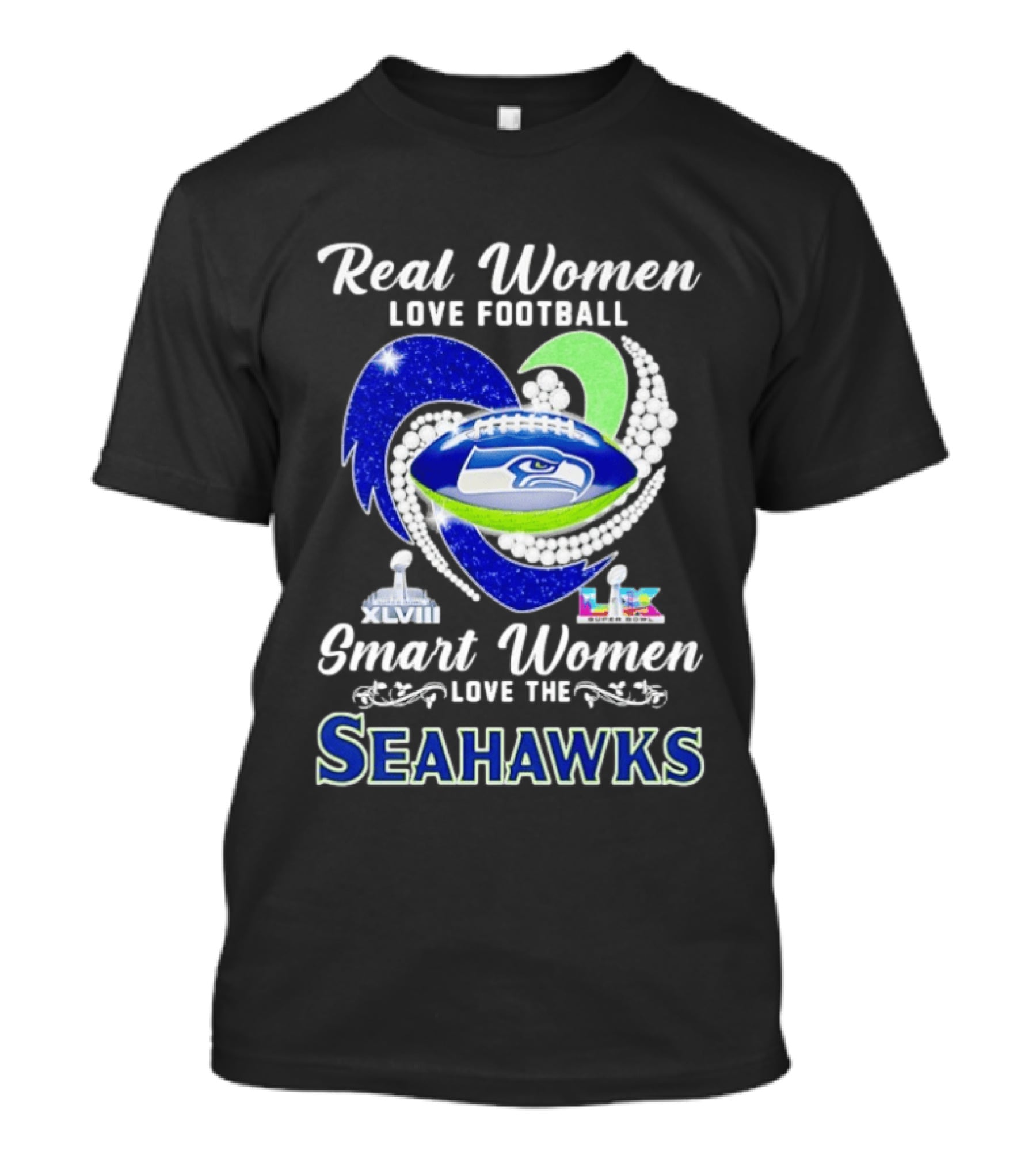 Real Women Love Football Smart Women Love The Seattle Seahawks Super Bowl XLVIII Champions T-Shirt