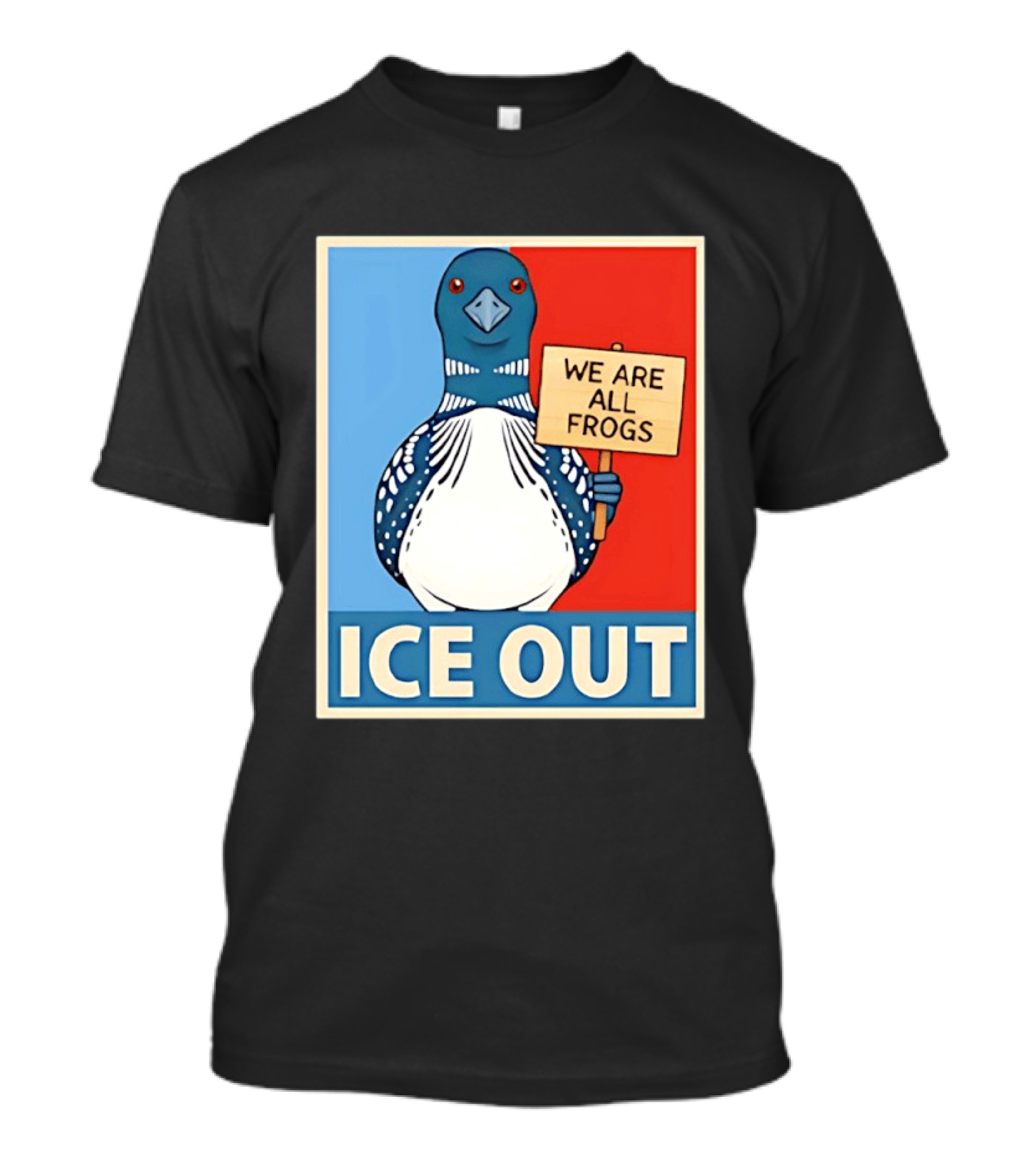Minnesota State Bird Loon Ice Out We Are All Frogs T-Shirt