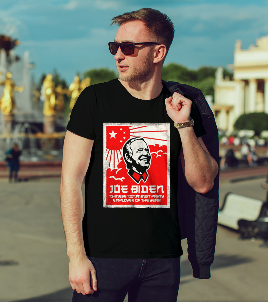 Joe Biden Chinese Communist Party Employee Of The Year T-Shirt