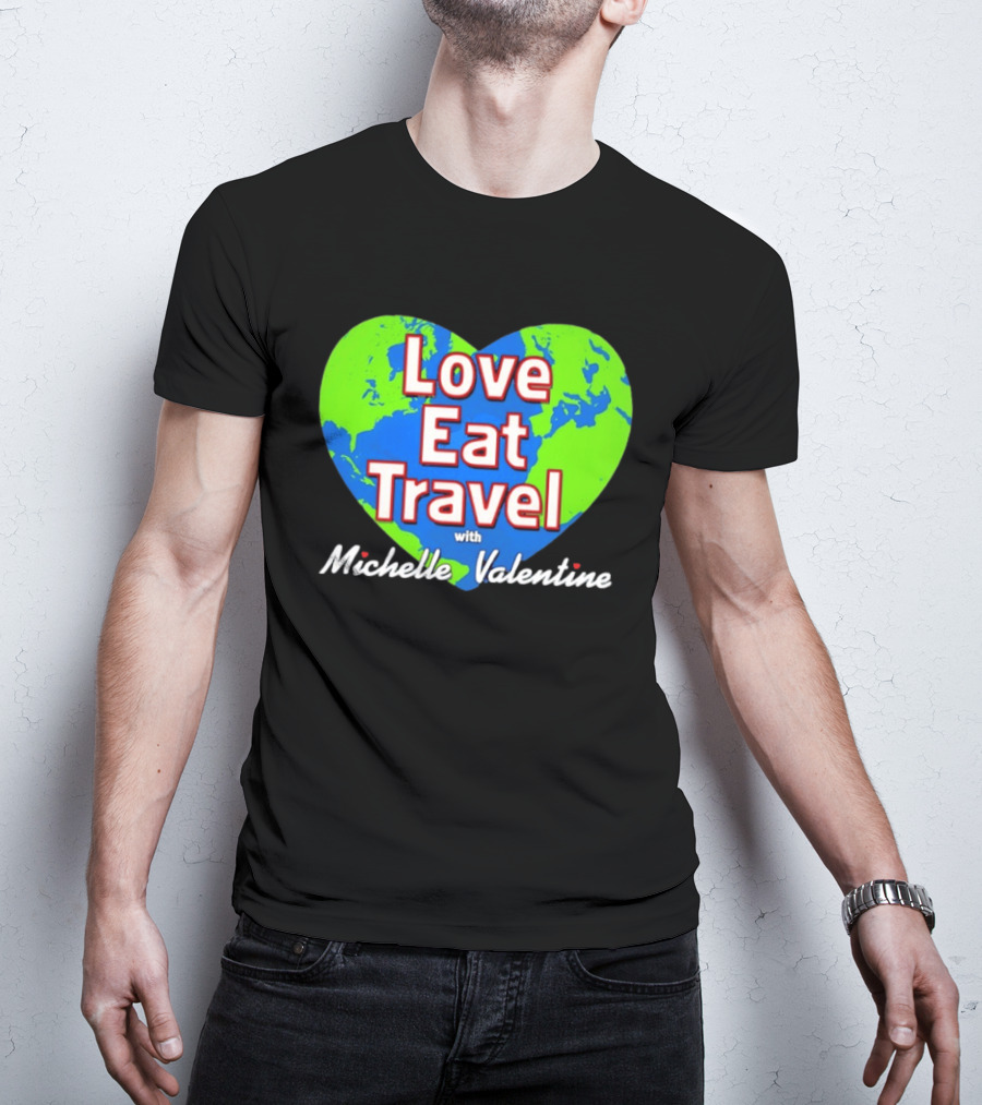 Love Eat Travel With Michelle Valentine Heart Map T-Shirt