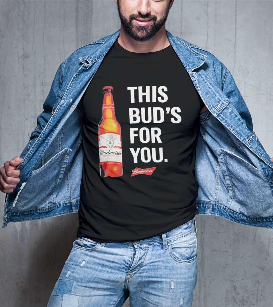 Budweiser This Bud's For You Beer Bottle T-Shirt