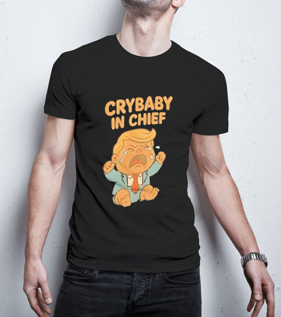 Crybaby In Chief Donald Trump Cartoon T-Shirt