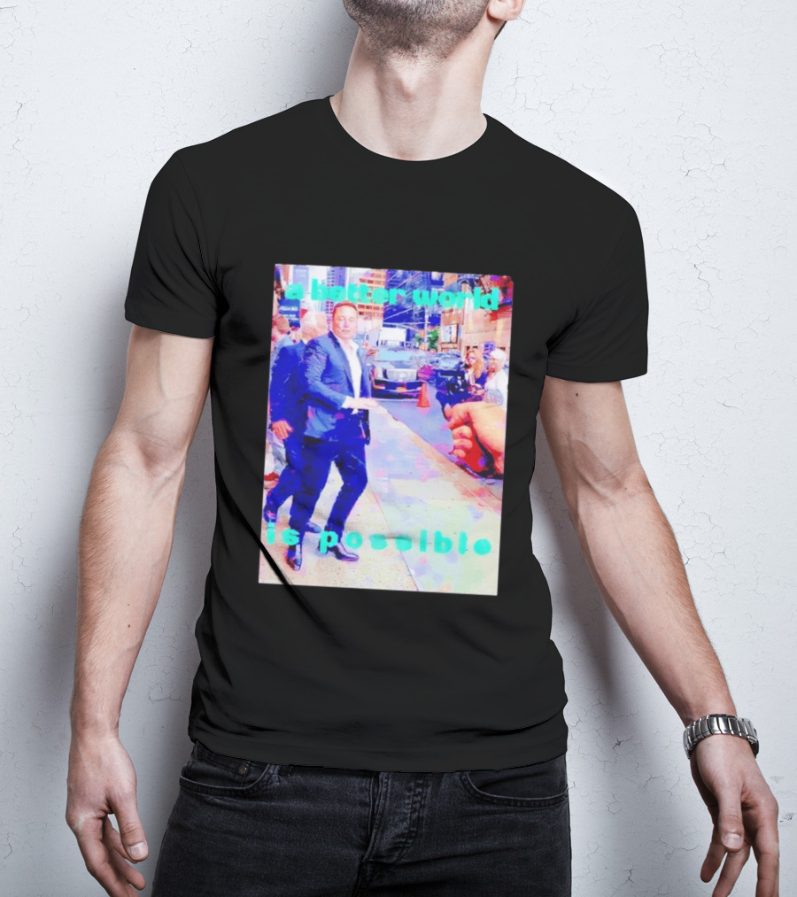 Elon Musk A Better World Is Possible Urban Street Scene T-Shirt