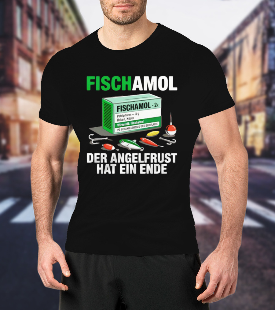 Fischamol Angelfrust Ende Petipharm Haken Köder Wirktstoff Beiflaute Anglerzubehör T-Shirt
