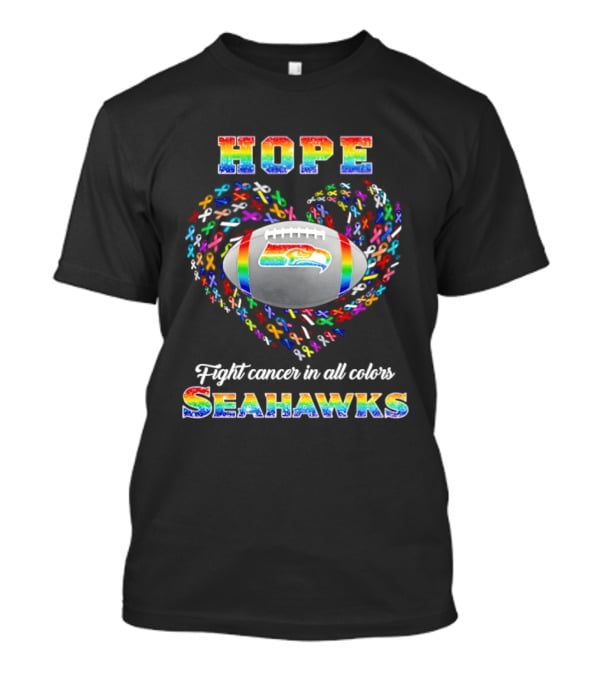 Hope Fight Cancer In All Colors Seahawks Rainbow Heart Football T-Shirt