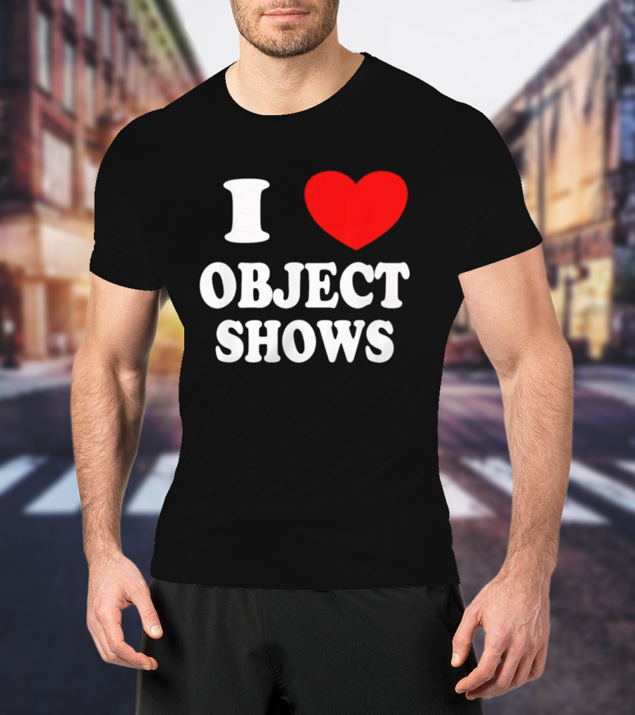 I Heart Object Shows T-Shirt