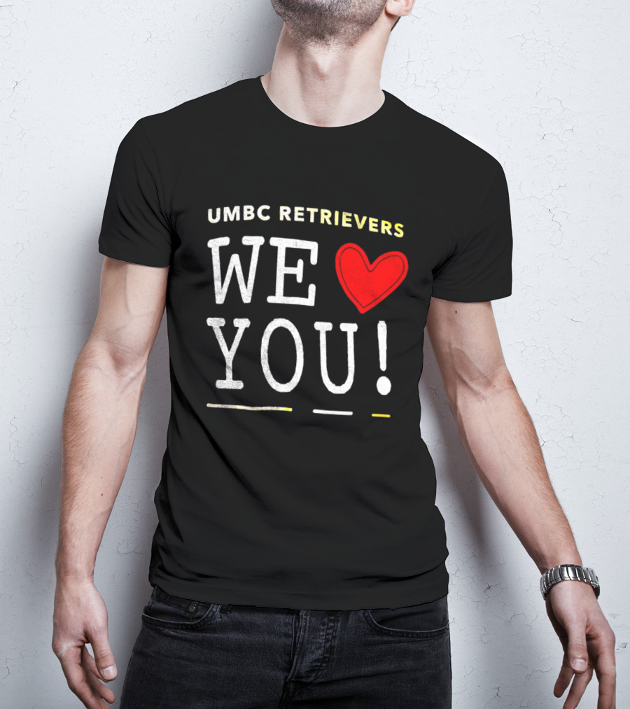 UMBC Retrievers We Heart You T-Shirt
