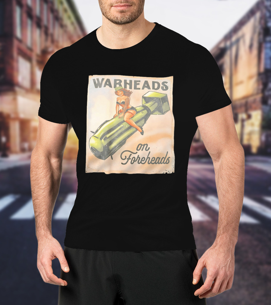 Warheads On Foreheads Retro Pin Up Style Bomb Art WWII Aesthetic T-Shirt