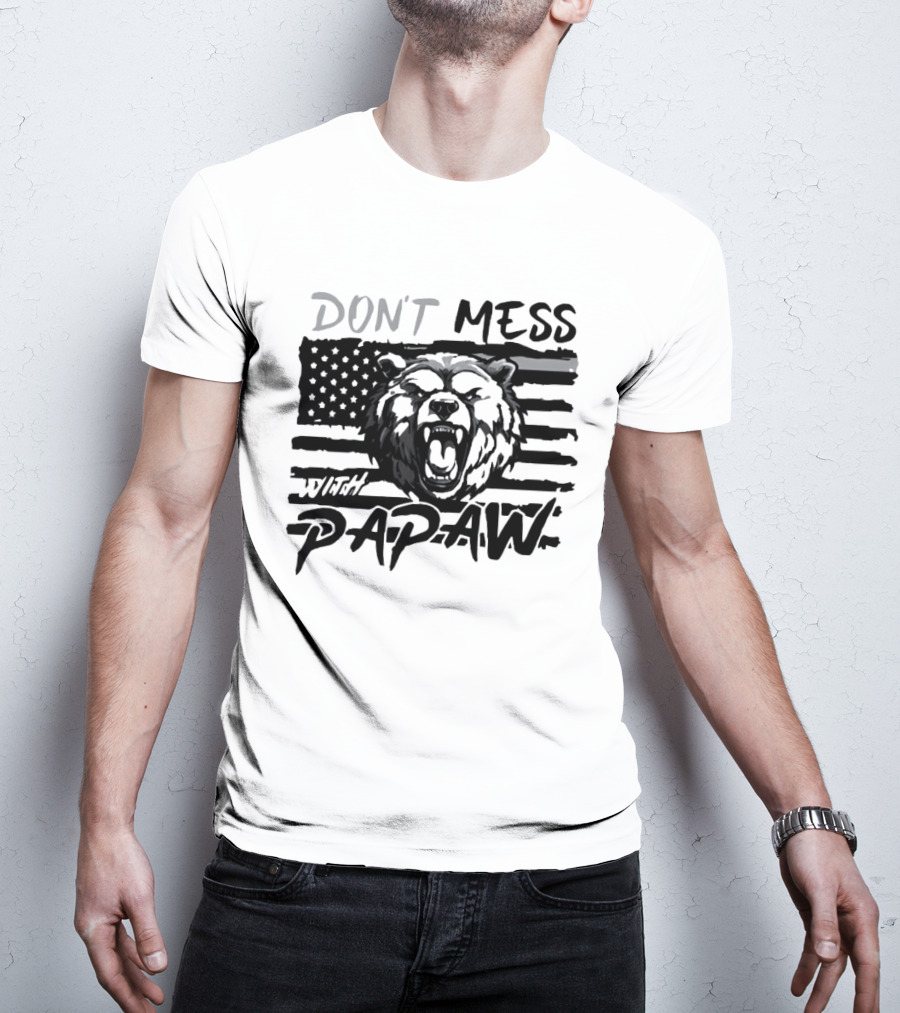 Don't Mess With Papaw Bear American Flag T-Shirt