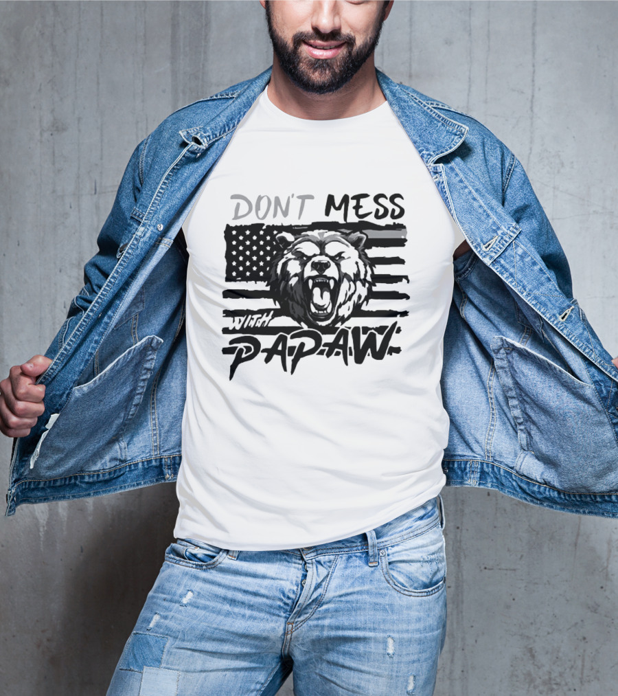 Don't Mess With Papaw Bear American Flag T-Shirt