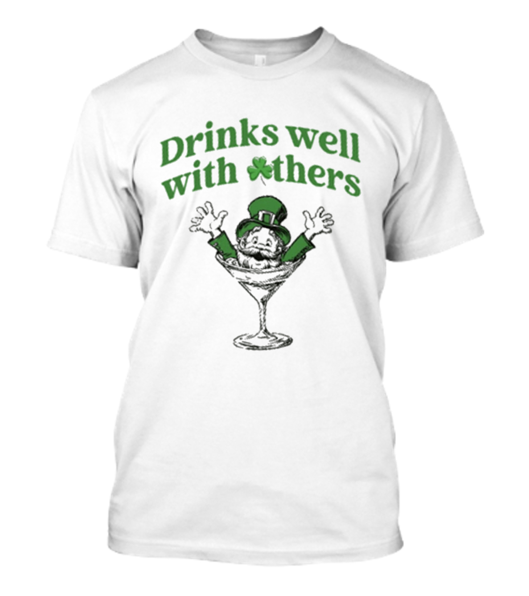 Drinks Well With Others Leprechaun St Patrick's Day Martini T-Shirt