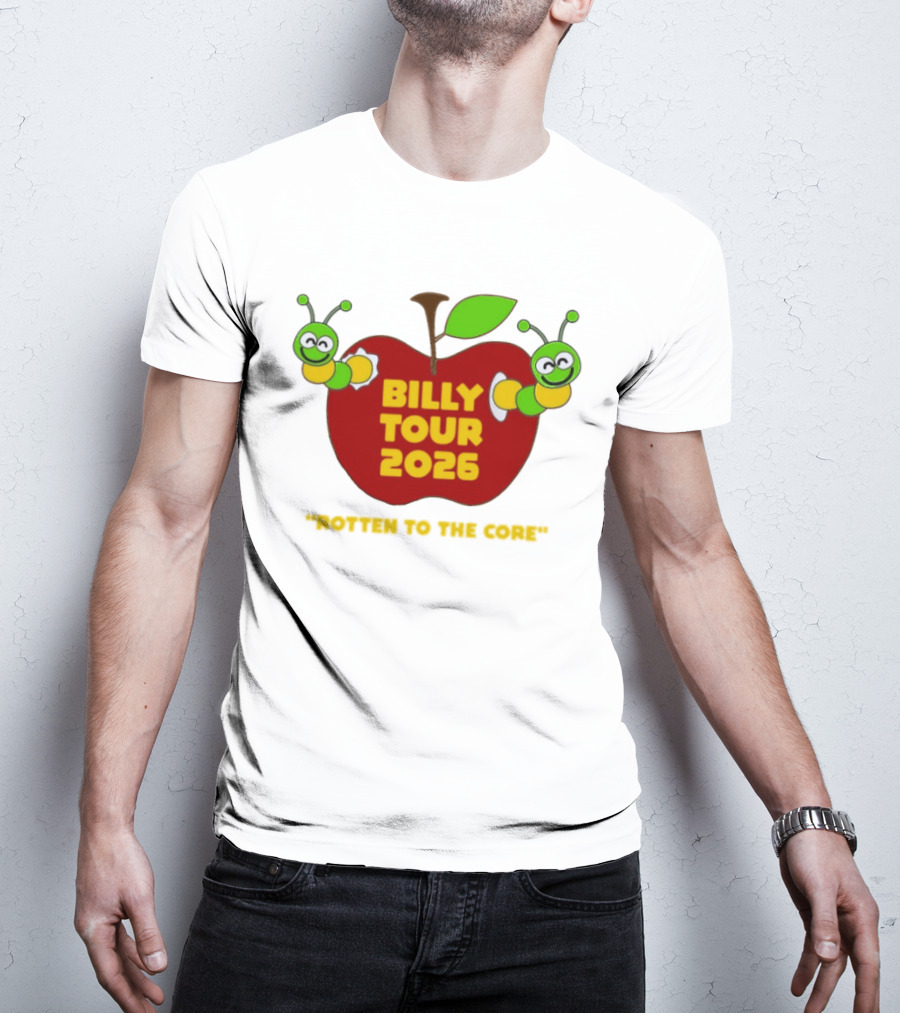 Billy Tour 2026 Rotten To The Core Apple Worms T-Shirt